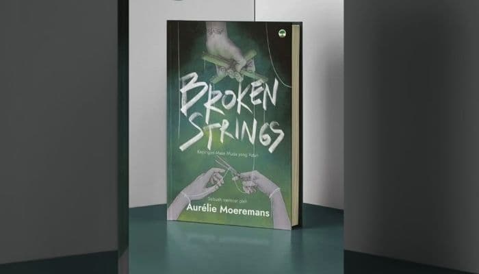 6 Fakta Menarik Buku Broken Strings Karya Aurelie Moeremans yang Viral di Media Sosial