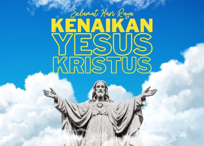 Ucapan Selamat Hari Kenaikan Yesus Kristus 2026 untuk Status WA dan IG