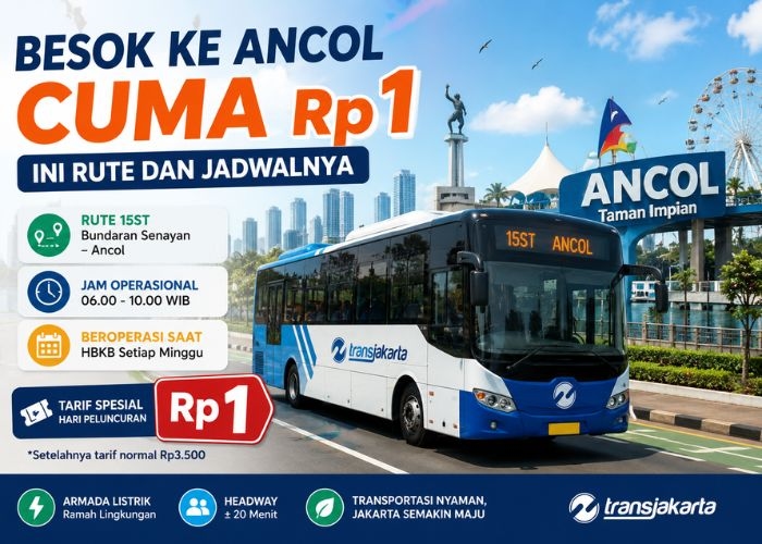 Besok ke Ancol Naik Transjakarta Cuma Rp1, Ini Rute dan Jadwalnya!