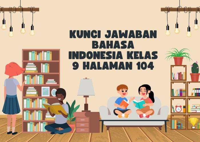 Kunci Jawaban Bahasa Indonesia Kelas 9 Halaman 104: Inspirasi Usaha Tukang Ojek Payung