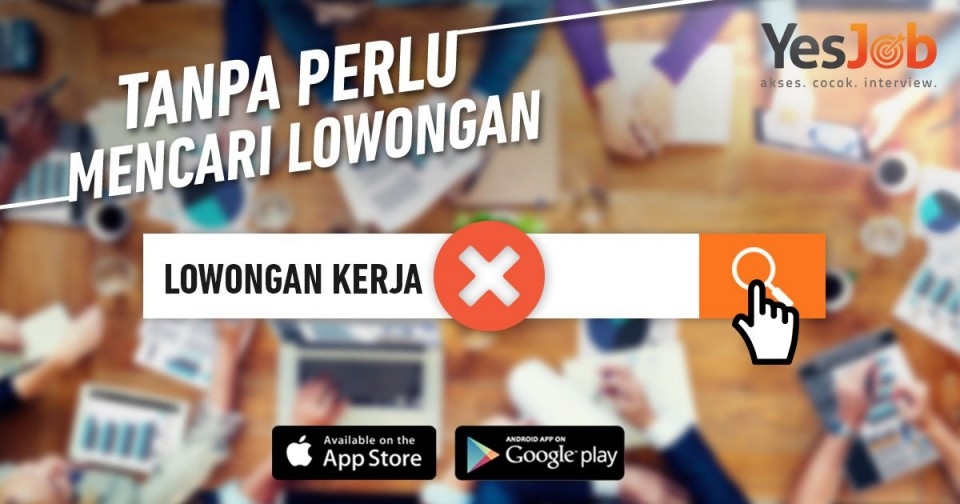 Ini Keunggulan Aplikasi Digital Recruiter Punya YesJob